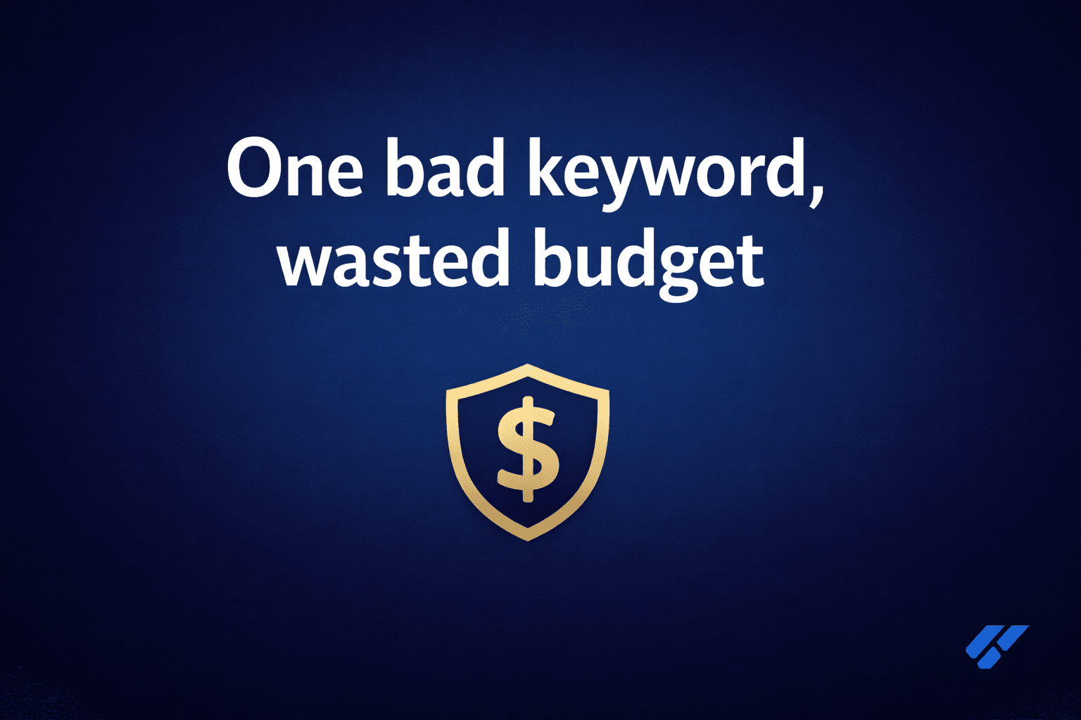 Should You Use Negative Keywords to Protect Your Ad Spend?